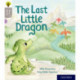 Oxford Reading Tree Story Sparks: Oxford Level 1: The Last Little Dragon