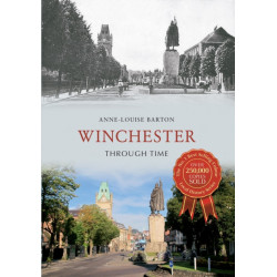 Winchester Through Time
