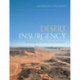 Desert Insurgency: Archaeology, T. E. Lawrence, and the Arab Revolt