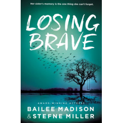 Losing Brave