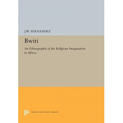 Bwiti: An Ethnography of the Religious Imagination in Africa