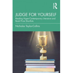 Judge for Yourself: Reading Hyper-Contemporary Literature and Book Prize Shortlists
