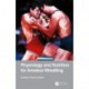 Physiology and Nutrition for Amateur Wrestling