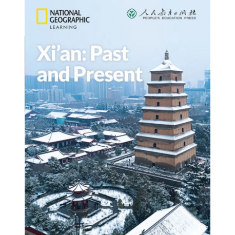 Xia€™an: Past and Present: China Showcase Library