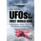 UFOs of the First World War: Phantom Airships, Balloons, Aircraft and Other Mysterious Aerial Phenomena