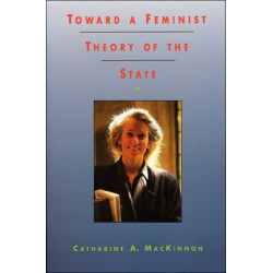 Toward a Feminist Theory of the State