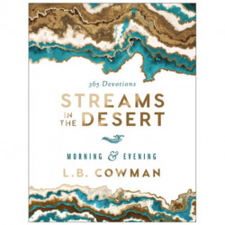 Streams in the Desert Morning and Evening: 365-Day Devotional
