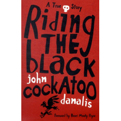 Riding the Black Cockatoo