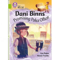 Dani Binns: Promising Police Officer: Band 11/Lime
