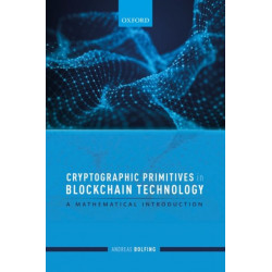 Cryptographic Primitives in Blockchain Technology: A mathematical introduction