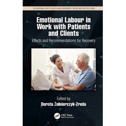 Emotional Labor in Work with Patients and Clients: Effects and Recommendations for Recovery