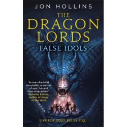 The Dragon Lords 2: False Idols
