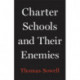 Charter Schools and Their Enemies