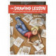 The Drawing Lesson, The: A Graphic Novel That Teaches You How to Draw