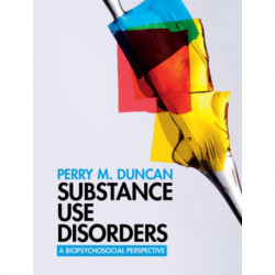 The Substance Use Disorders: A Biopsychosocial Perspective