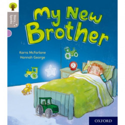 Oxford Reading Tree Story Sparks: Oxford Level 1: My New Brother