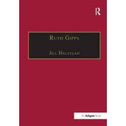 Ruth Gipps: Anti-Modernism, Nationalism and Difference in English Music