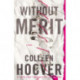 Without Merit: A Novel