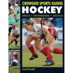 Hockey: Skills. Techniques. Tactics