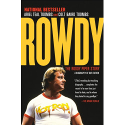 Rowdy: The Roddy Piper Story