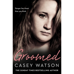 Groomed: Danger Lies Closer Than You Think