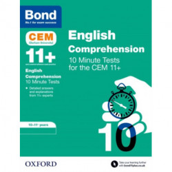 Bond 11+ CEM English Comprehension 10 Minute Tests: Ready for the 2025 Cambridge Select Insight exam: 10-11 Years