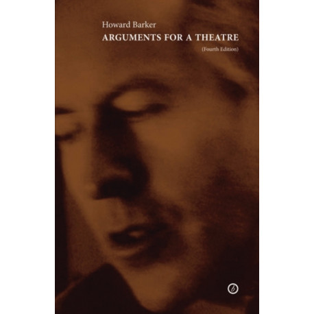 Arguments for a Theatre: (4th edition)