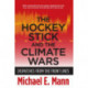 The Hockey Stick and the Climate Wars: Dispatches from the Front Lines
