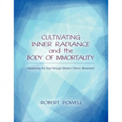 Cultivating Inner Radiance and the Body of Immortality: Awakening the Soul through Modern Etheric Movement