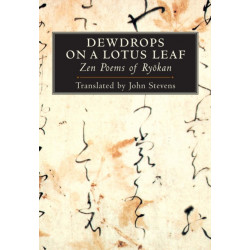 Dewdrops on a Lotus Leaf: Zen Poems of Ryokan
