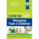Low GI Managing Type 2 Diabetes: Managing Type 2 Diabetes