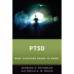 PTSD: What Everyone Needs to Know®