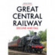 Great Central Railway: Decline and Fall