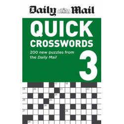 Daily Mail Quick Crosswords Volume 3: 200 new puzzles from the Daily Mail