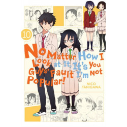 No Matter How I Look at It, It's You Guys' Fault I'm Not Popular!, Vol. 10