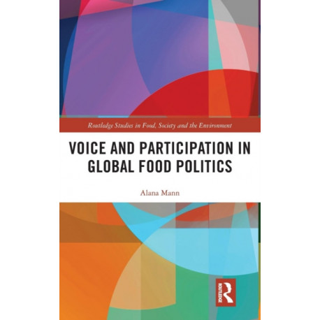Voice and Participation in Global Food Politics