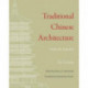 Traditional Chinese Architecture: Twelve Essays