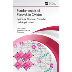 Fundamentals of Perovskite Oxides: Synthesis, Structure, Properties and Applications
