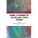 Women, Vulnerabilities and Welfare Service Systems
