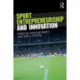 Sport Entrepreneurship and Innovation