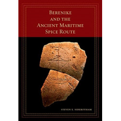 Berenike and the Ancient Maritime Spice Route