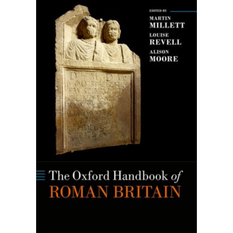 The Oxford Handbook of Roman Britain