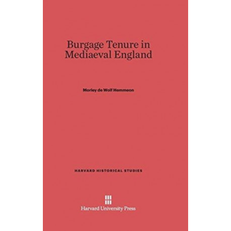 Burgage Tenure in Mediaeval England