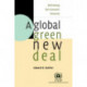 A Global Green New Deal: Rethinking the Economic Recovery