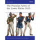 The Prussian Army of the Lower Rhine 1815