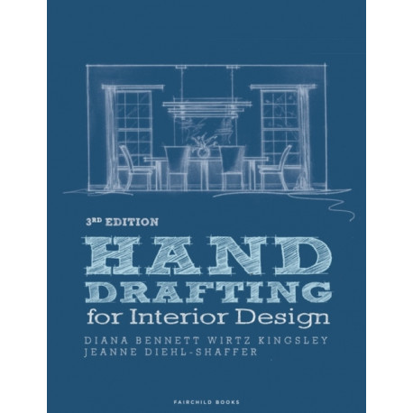 Hand Drafting for Interior Design