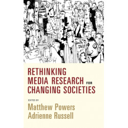 Rethinking Media Research for Changing Societies