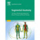 Segmental Anatomy: The Key to Mastering Acupuncture, Neural Therapy and Manual Therapy
