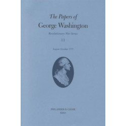 The Papers of George Washington V.11- Revolutionary War Series-August-October 1777
