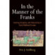 In the Manner of the Franks: Hunting, Kingship, and Masculinity in Early Medieval Europe